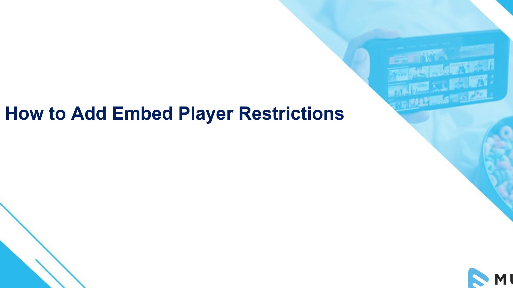 Mode Embedded Player How to Add Embed Player Restrictions