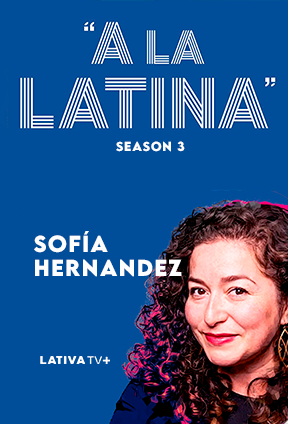 Sofia Hernandez - A la Latina Season 3